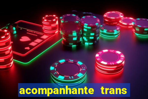 acompanhante trans de santos